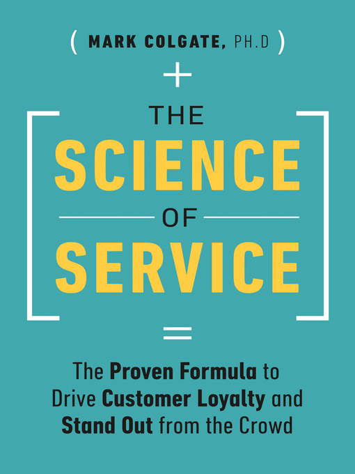 Title details for The Science of Service by Mark Colgate - Available
